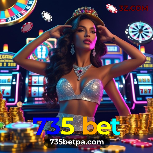 735 bet.com | Login e Bônus Exclusivos para Jogadores